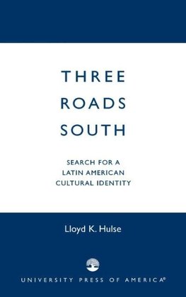 Three Roads South