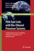 PEM Fuel Cells with Bio-Ethanol Processor Systems