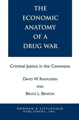 The Economic Anatomy of a Drug War