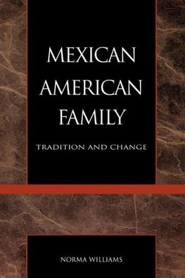 The Mexican American Family