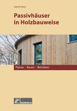 Passivhäuser in Holzbauweise