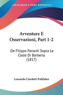 Avventure E Osservazioni, Part 1-2