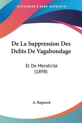 De La Suppression Des Delits De Vagabondage