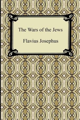 The Wars of the Jews