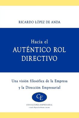 Hacia El Autentico Rol Directivo