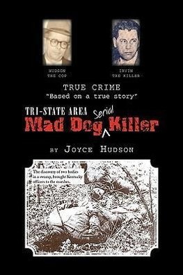 Tri-State Area Mad Dog Killer