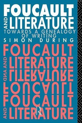 During, S: Foucault and Literature