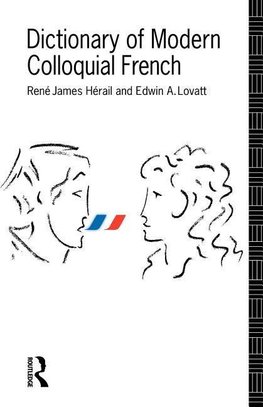 Esq, E: Dictionary of Modern Colloquial French