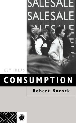 Bocock, D: Consumption