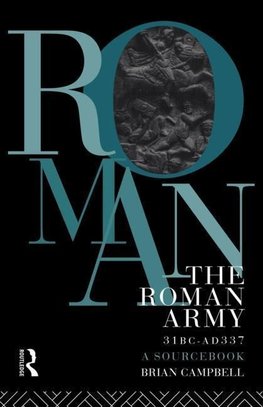 ROMAN ARMY 31 BC - AD 337