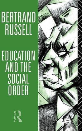 Russell, B: Education and the Social Order