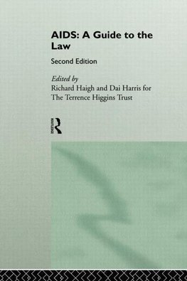 Haigh, R: AIDS: A Guide to the Law