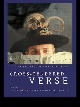 Parker, A: Routledge Anthology of Cross-Gendered Verse