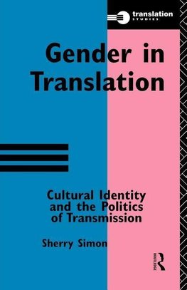 Simon, S: Gender in Translation