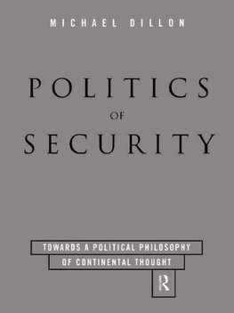 Dillon, M: Politics of Security