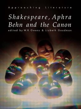 Goodman, L: Shakespeare, Aphra Behn and the Canon