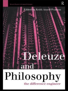 Ansell-Pearson, K: Deleuze and Philosophy