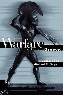 Sage, M: Warfare in Ancient Greece