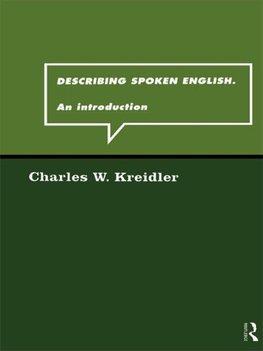 Kreidler, C: Describing Spoken English