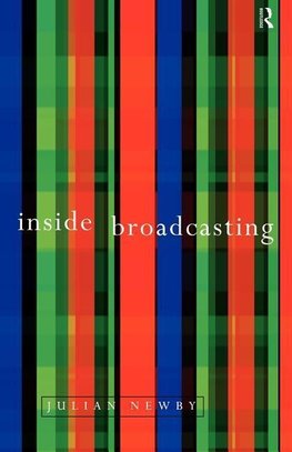 Newby, J: Inside Broadcasting