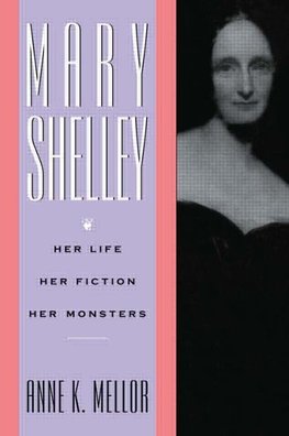 Mellor, A: Mary Shelley