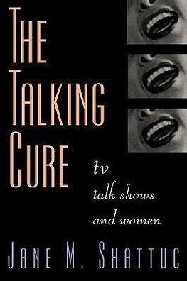 Shattuc, J: Talking Cure