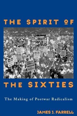 Farrell, J: Spirit of the Sixties