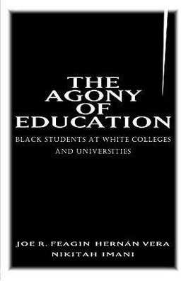 Feagin, J: Agony of Education