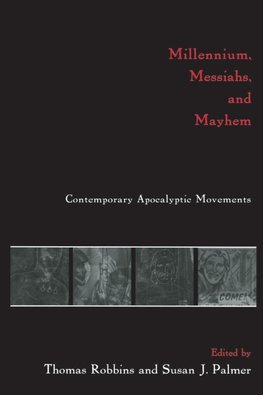 Millennium, Messiahs, and Mayhem