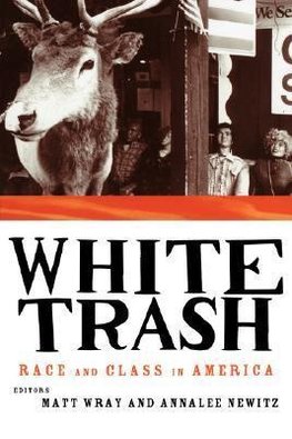 Newitz, A: White Trash