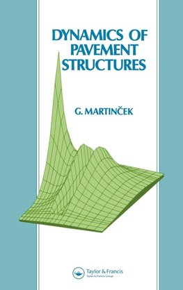 Dynamics of Pavement Structures