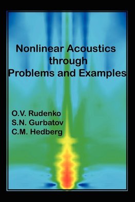 Nonlinear Acoustics Through Problems and Examples