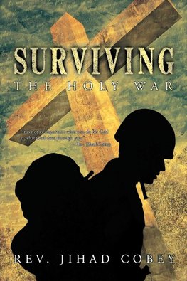 Surviving the Holy War