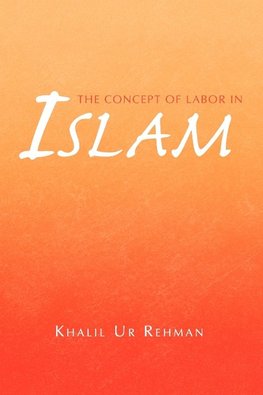 The Concept of Labor in Islam