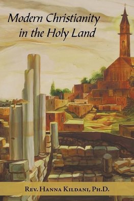 Modern Christianity in the Holy Land