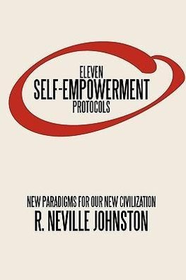 Eleven Self-Empowerment Protocols