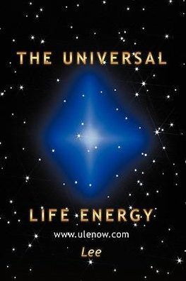 The Universal Life Energy