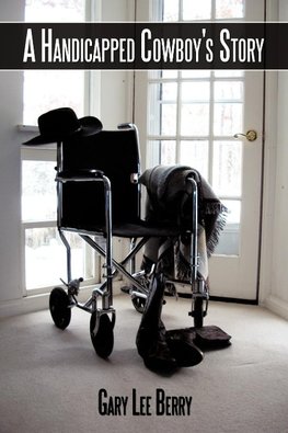 A Handicapped Cowboy's Story