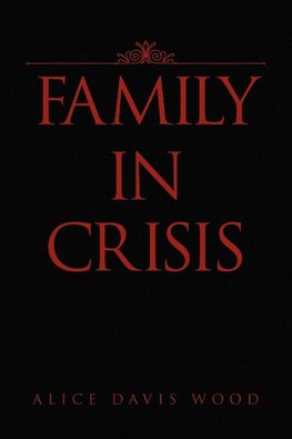 Family in Crisis