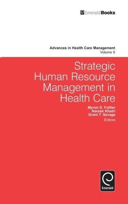 Strategic Human Resource Management in Health Care