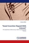 "Good Invention Repaid With Interest"