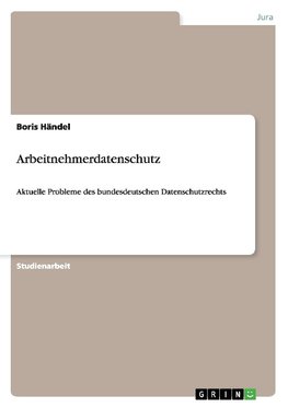 Arbeitnehmerdatenschutz