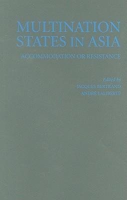 Bertrand, J: Multination States in Asia