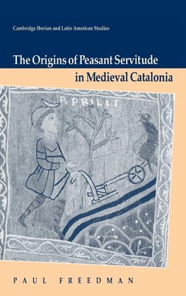 Origins Peasant Servitude Cata