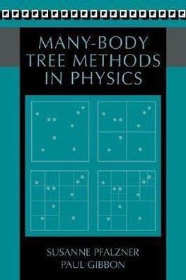 Many-Body Tree Methods in Physics