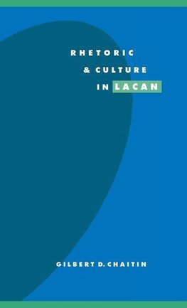 Rhetoric and Culture in Lacan