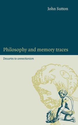 Philosophy and Memory Traces