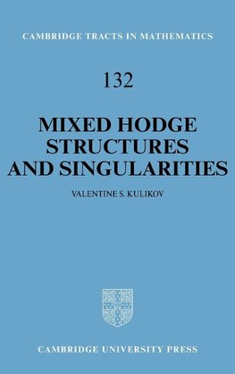 Mixed Hodge Structures and Singularities