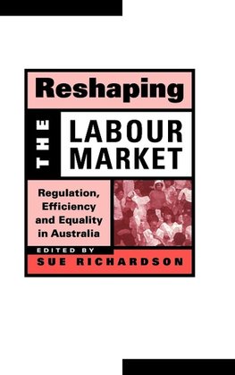 Reshaping the Labour Market