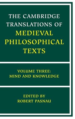 The Cambridge Translations of Medieval Philosophical             Texts